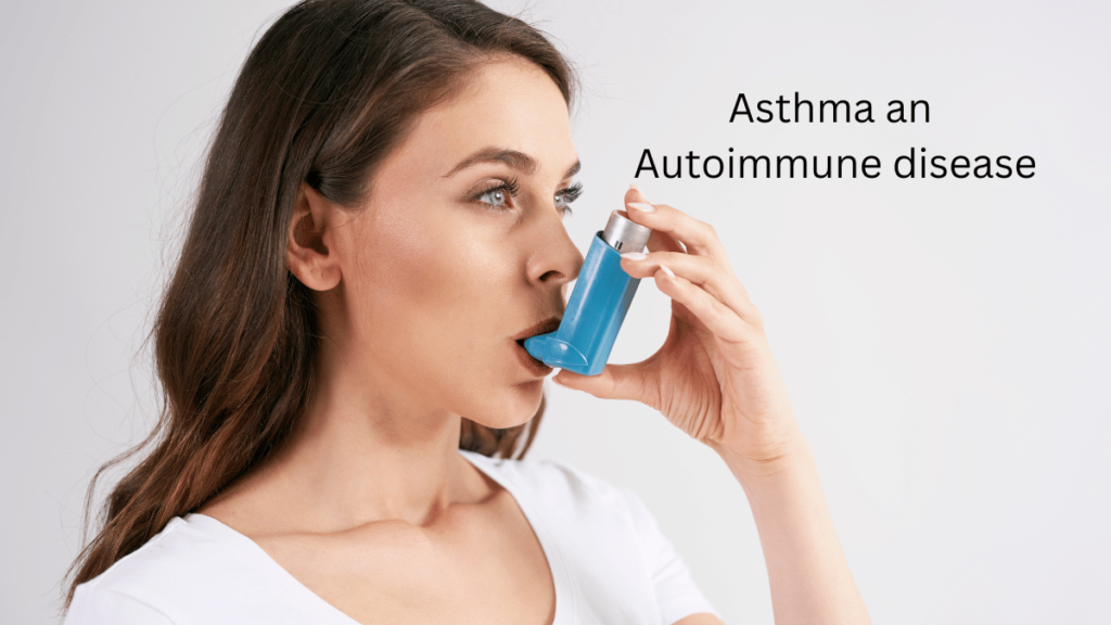 is asthma an autoimmune disease